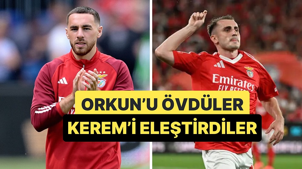 Benfica Ligin Ardından Kupayı da Kaybetti, Basının Gündeminde Orkun ve Kerem Vardı