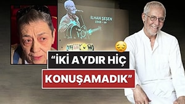 Türk müziğinin unutulmaz ismi İlhan Şeşen, iki yıldır sürdürdüğü akciğer kanseri mücadelesini kaybett