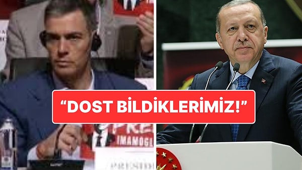 Cumhuriyet Halk Partisi’nin ev sahipliğini yaptığı Sosyalist Enternasyonal toplantısı için İstanbul’a gelen İspanya Başbakanı Pedro Sanchez, tutuklanan Ekrem İmamoğlu’na destek vermişti.