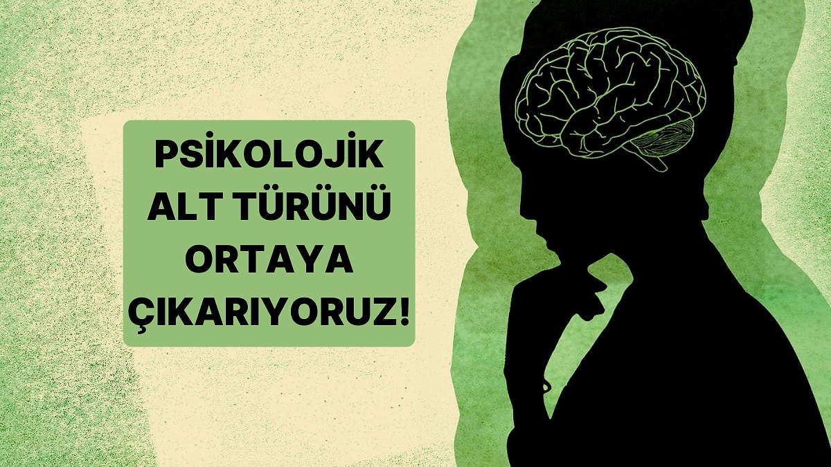 Korkularına Göre Psikolojik Alt Türünü Söylüyoruz!