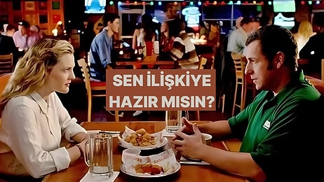 İlk Buluşma Tercihlerine Göre İlişki Yapabilir misin?
