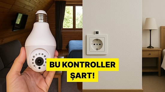 Otel Pansiyon Gibi Yerlerde Gizli Kamera Olup Olmadığını Anlamak İçin Neler Yapılmalı?