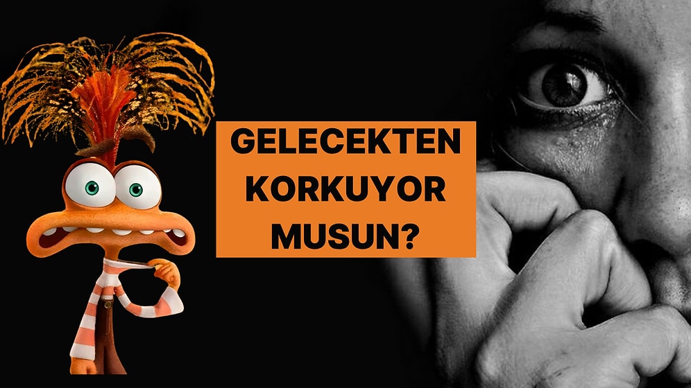 Gelecek Kaygın Var mı?