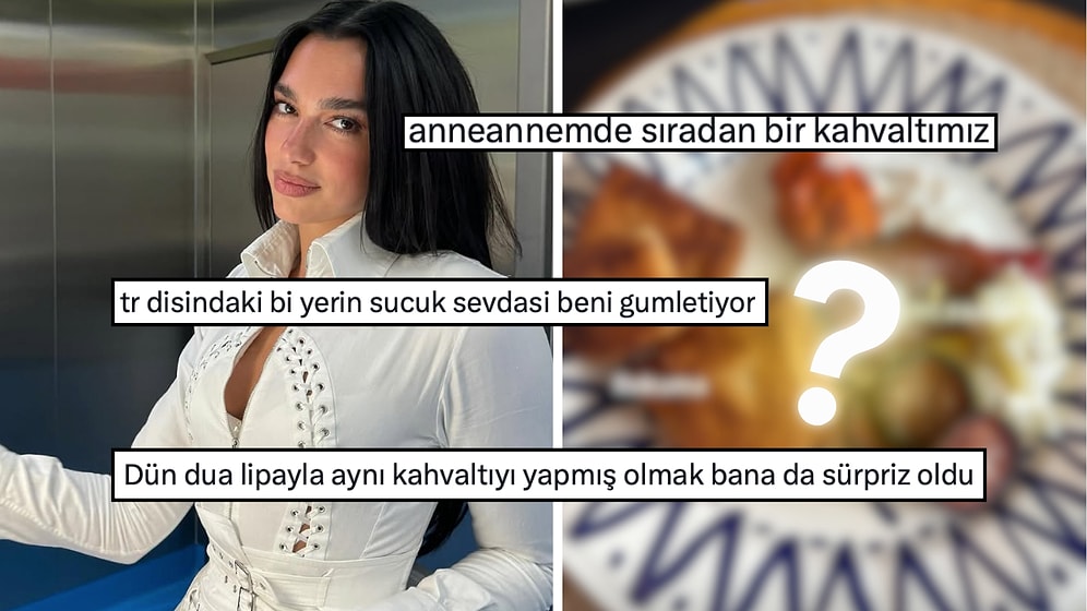 Arnavut Kökenli Dua Lipa'nın Memleketinden Yaptığı Kahvaltı Paylaşımındaki Detaylara X'te Yorum Yağdı!