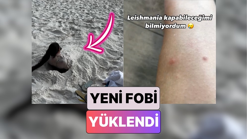 Kendini Kuma Gömdükten Sonra "Şark Çıbanı" Denilen Bir Hastalığa Yakalanan Kadın Yeni Fobinin Kilidini Açtı