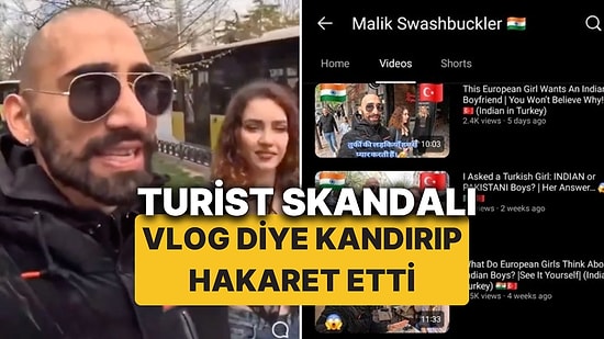 Sosyal Medya, Hintli Bir Turistin Türk Kadınlarına Hakaret Edip Videoya Çektiği İddiasıyla Çalkalanıyor!
