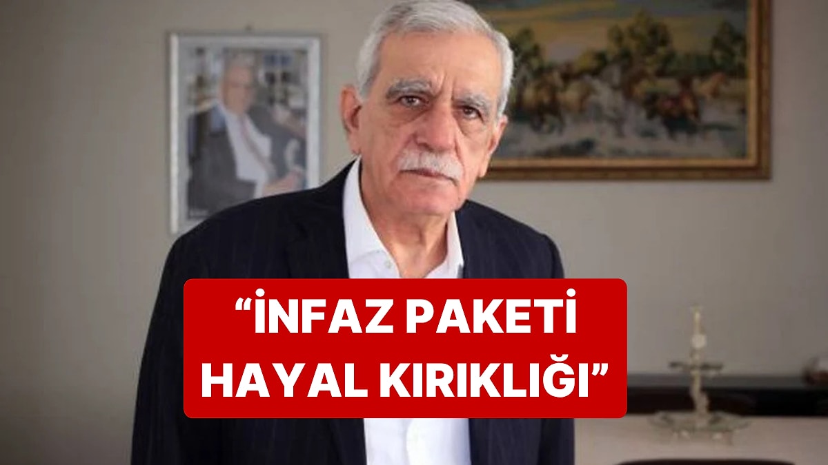 İmralı Heyeti&apos;nde Yer Alan Ahmet Türk, &quot;İnfaz Paketi Hayal Kırıklığı Yarattı&quot; Dedi