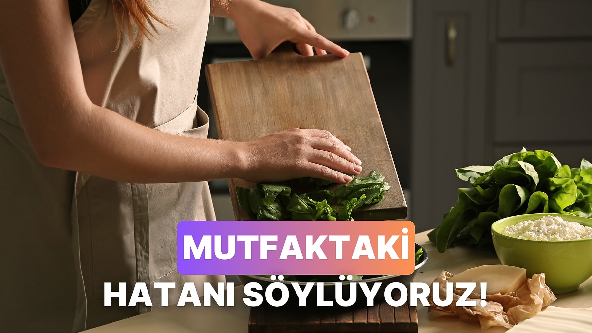 Yemek Yaparken En Çok Nerede Hata Yapıyorsun?
