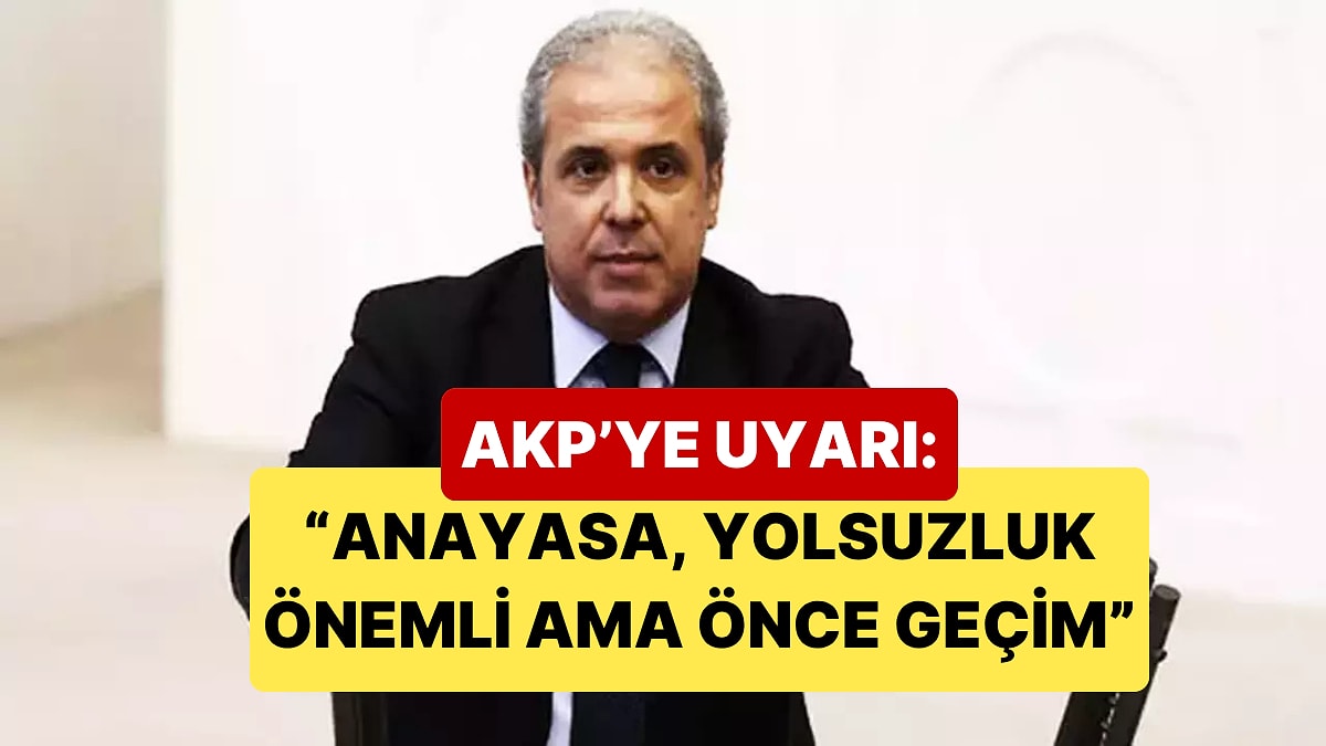 Şamil Tayyar, Yeni Anayasa Hazırlığındaki Partisi AKP&apos;yi Eleştirdi