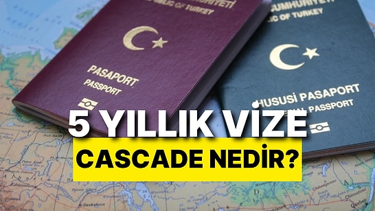 5 Yıllık Vize Almak Mümkün: Schengen Vizesinde ‘Cascade Kuralı’ Nedir?