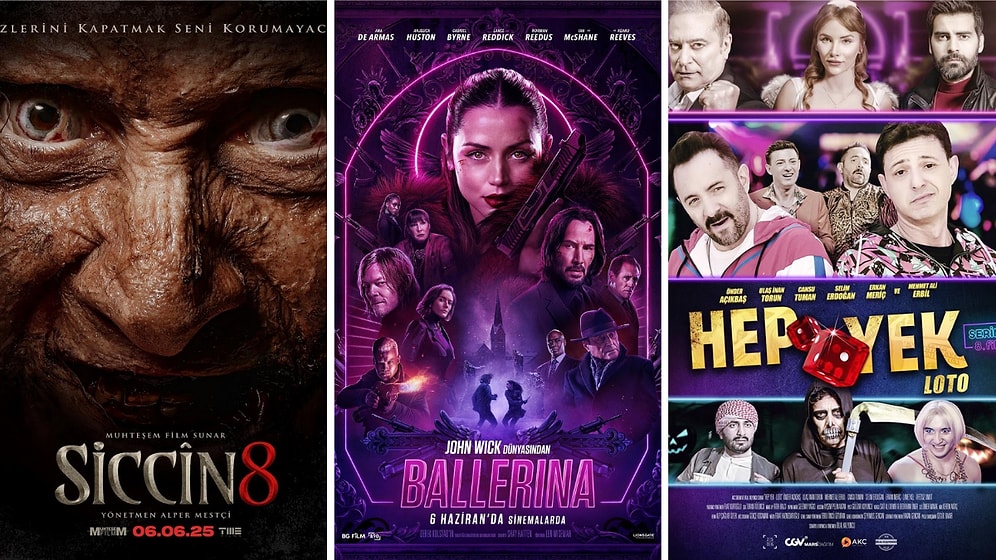 Ballerina, Siccin 8, Hep Yek: Loto: 6 Haziran 2025 Cuma Günü Hangi Filmler Vizyona Giriyor?