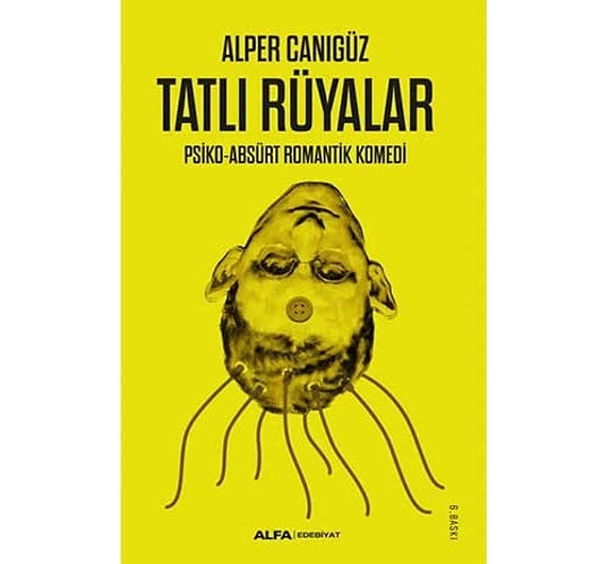 Tatlı Rüyalar: Psiko-Absürt Romantik Komedi