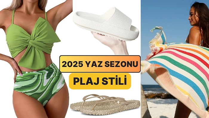 Deniz Tatili Bayram Sonrasına Kalanlar İçin Güneş Kreminden Terliğe 2025 Trendi Plaj Ürünleri