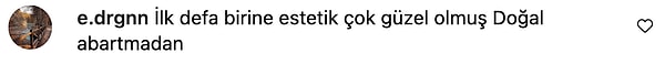 Ceren Karakoç'un estetiksiz eski haline gelen yorumlardan birkaçını da buradan görebilirsiniz...