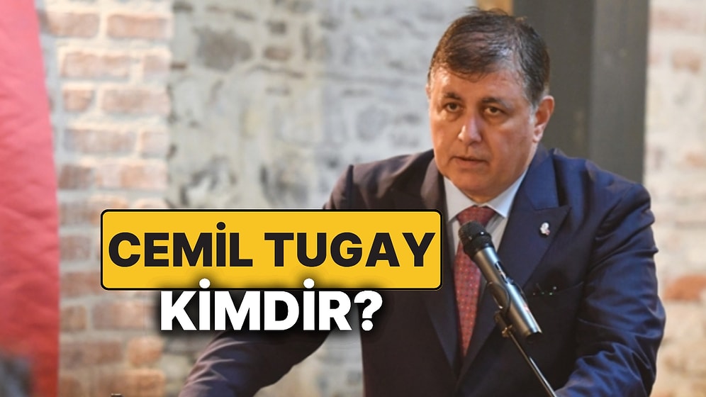 İzmir Büyükşehir Belediye Başkanı Cemil Tugay Kimdir? Cemil Tugay Kaç Yaşında ve Nereli?