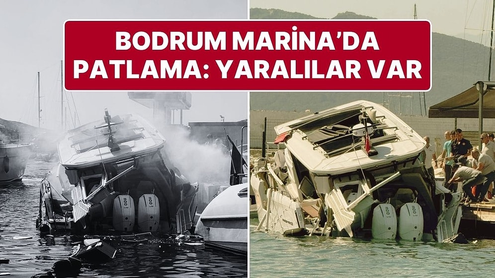 Bodrum Marina’daki Teknede Patlama Oldu: 3 Yaralı Hastaneye Kaldırıldı