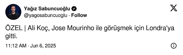 Yağız Sabuncuoğlu, Ali Koç'un Mourinho ile görüşmek için İngiltere'ye gittiğini açıkladı Görseli