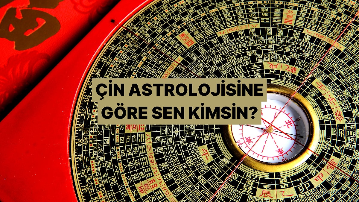 Çin Takvimine Göre Aslında Kim Olduğunu Söylüyoruz!