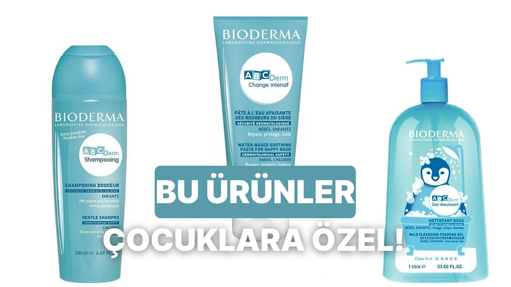 Bebek ve Çocuklar İçin Hassas Cilt Bakımı: ABCDerm Serisinden 10 Ürün