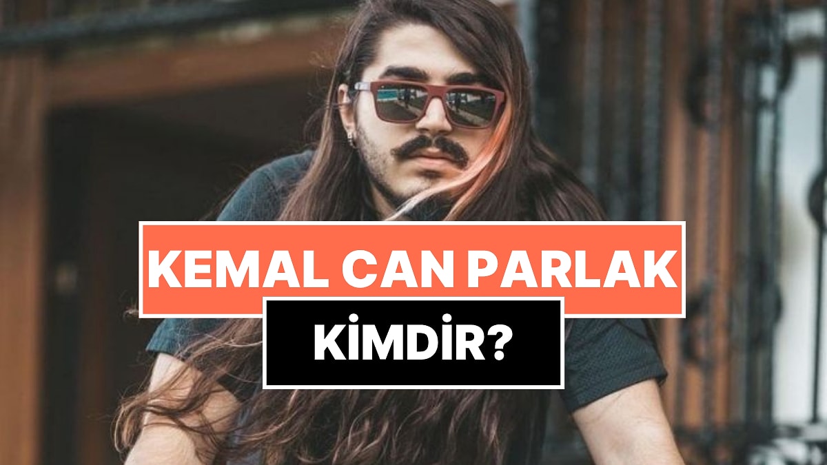 Kemal Can Parlak Kimdir? Twitch Yayıncısı &quot;Kendine Müzisyen&quot; Kemal Can Parlak Neden Gözaltına Alındı?