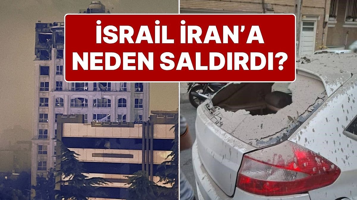 Tüm Dünyanın Cevabını Merak Ettiği O Soru: İsrail İran&apos;a Neden Saldırdı? İsrail İran&apos;a Neden Savaş Başlattı?