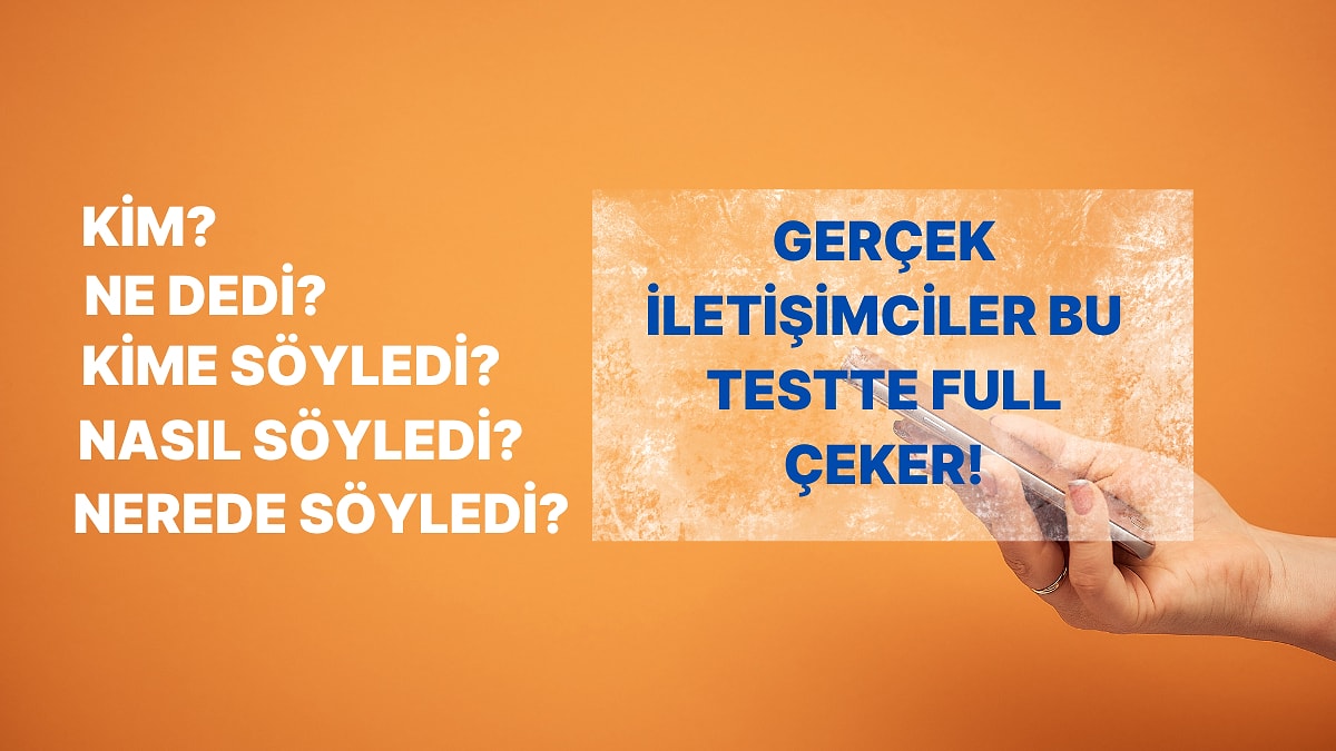 İletişim Mezunlarının Full Çekmesi Gereken Test!