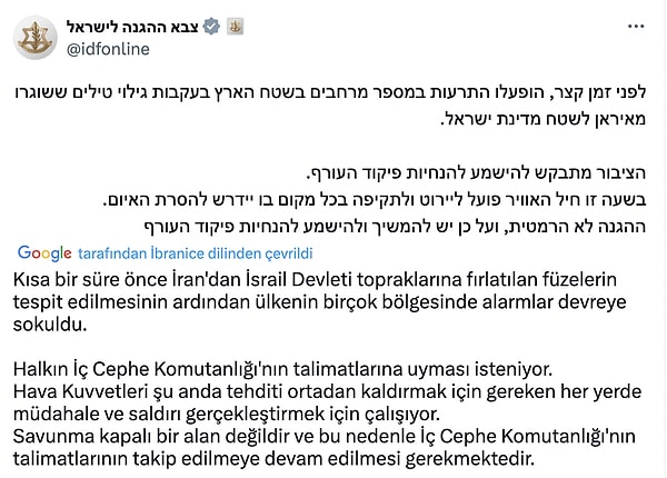 İsrail Savunma Kuvvetleri resmi X hesabından yapılan paylaşım şöyle: