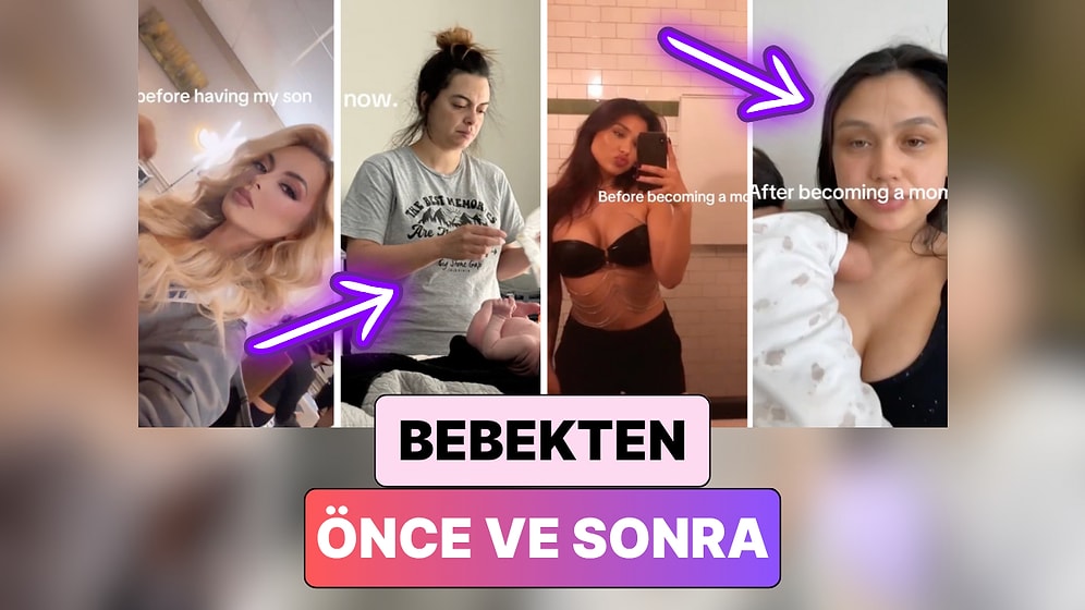 Sosyal Medyada Başlayan Akımla Anneler Çocuk Sahibi Olmadan Önce ve Sonraki Hallerini Paylaştı