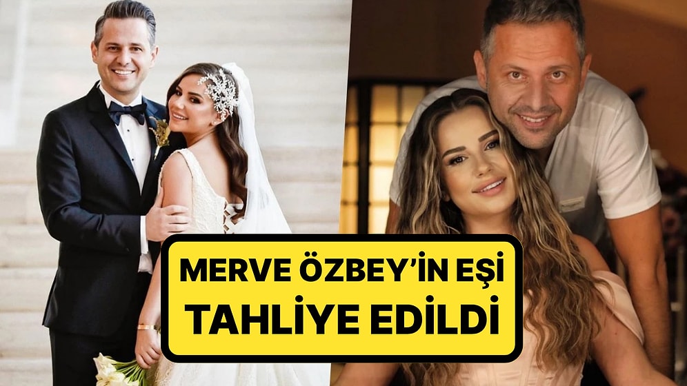 27 Yıl Hapsi İsteniyordu: Sarallar Davasında Tutuklanan Merve Özbey'in Eşi Tahliye Edildi