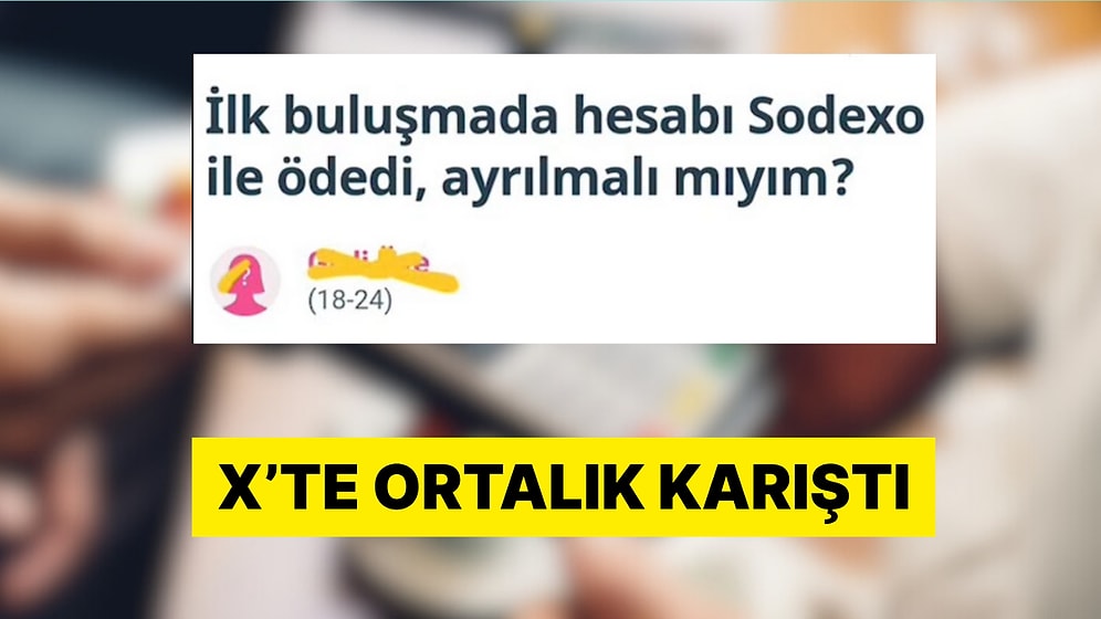 İlk Buluşmada Hesabı Yemek Kartıyla Ödeyen Kişi Tartışma Yarattı