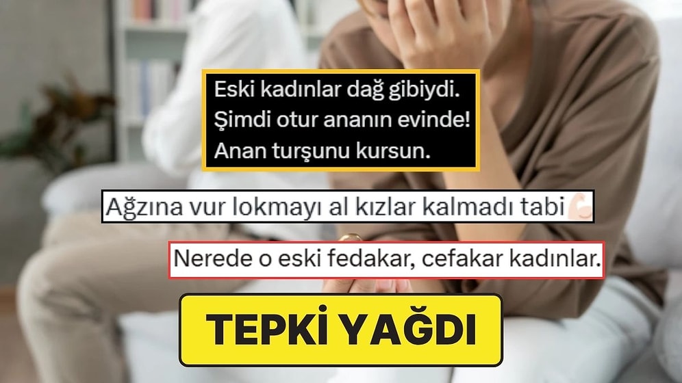 "Eskiden Kadınlar Dağ Gibiydi" Diyen Kullanıcıya Gelen Tepkiler Çığ Gibi Büyüdü