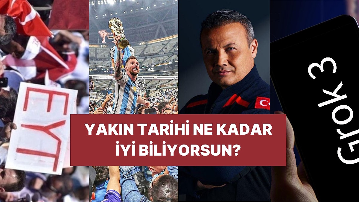 Yakın Tarih Testinde 12/12 Yapanlar Gündemi İyi Takip Edenlerdir!