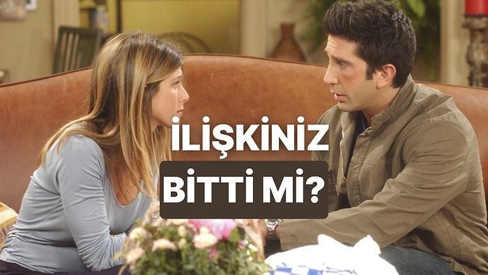 Bu Test Sana İlişkinizin Tamamen Bitip Bitmediğini Söylüyor!