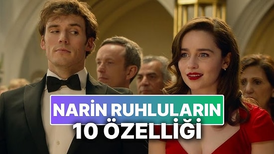 Narin Ruhlu İnsanların 10 Özelliği