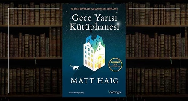 1. Gece Yarısı Kütüphanesi - Matt Haig Görseli