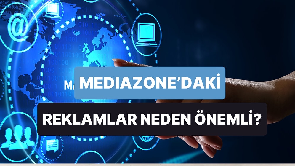 Görünürlükten Güvene: Mediazone’da Reklam Vermek Neden Marka İmajını Güçlendirir?