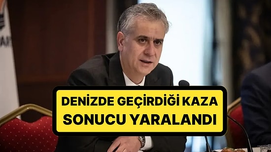 Sağlık Bakanı Memişoğlu'ndan Denizde Kaza Geçiren AKP'li Hasan Basri Yalçın Hakkında Açıklama