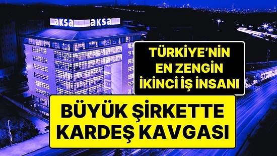 Kazancı Holding’de Kardeş Kavgası Çıktı: Polis Çağırdılar, Cumhurbaşkanı’ndan Yardım İstediler