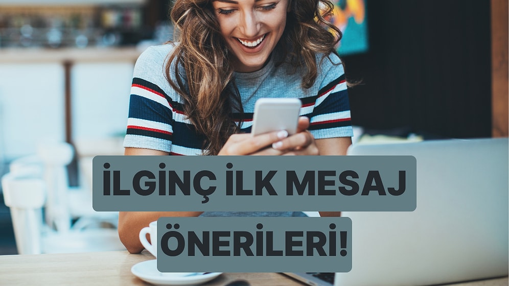 WhatsApp’ta İlk Mesajı Atarken Kullanılabilecek 10 İlginç Açılış Cümlesi