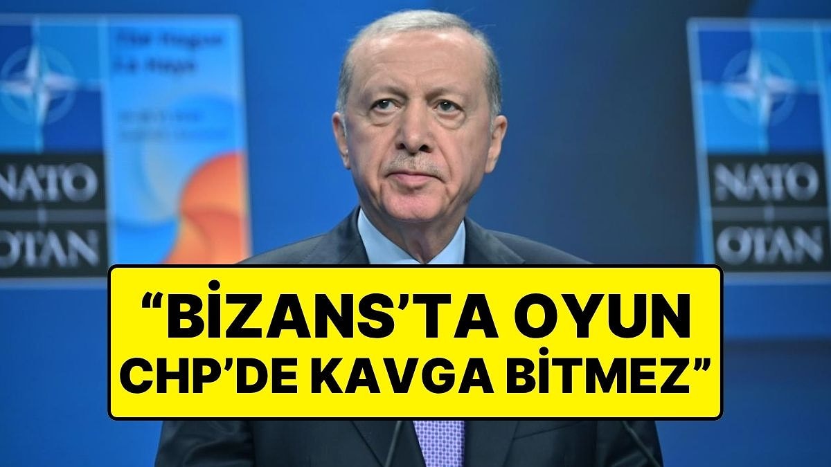 Cumhurbaşkanı Erdoğan, NATO Zirvesi Dönüşü Konuştu: &quot;Bizans&apos;ta Oyun, CHP&apos;de Kavga Bitmez&quot;
