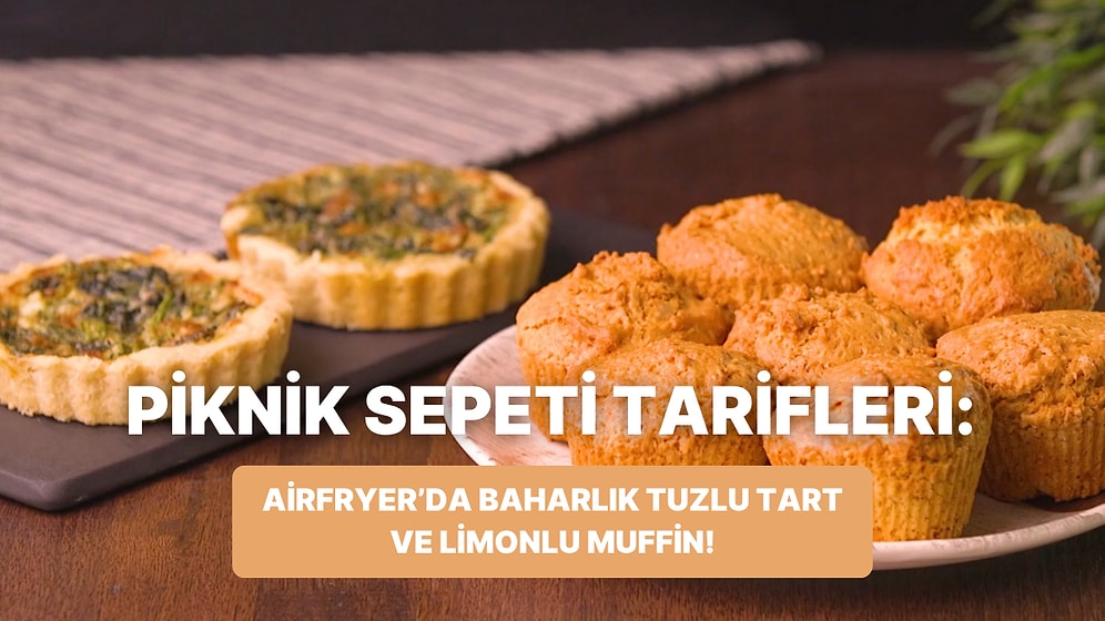 Philips Çift Hazneli Airfryer'da Baharlık Tuzlu Tart ve Limonlu Muffin Nasıl Yapılır?