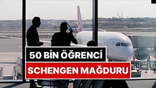 Schengen Vizesi 50 Bin Öğrenciyi Vurdu: En Çok Almanya ve İtalya Vize Başvurusunda Sıkıntı Var