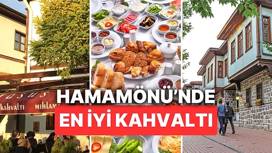 En İyi Hamamönü Kahvaltı Mekanları! Hamamönü'nde Leziz Bir Başlangıç İçin Tavsiyeler