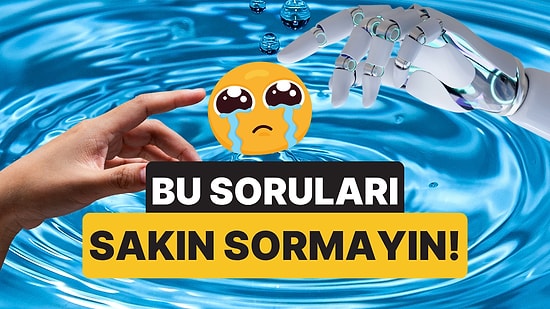 Bu Soruları ChatGPT'ye Sakın Sormayın: Her Biri 1 Litre Su Tüketiyor!