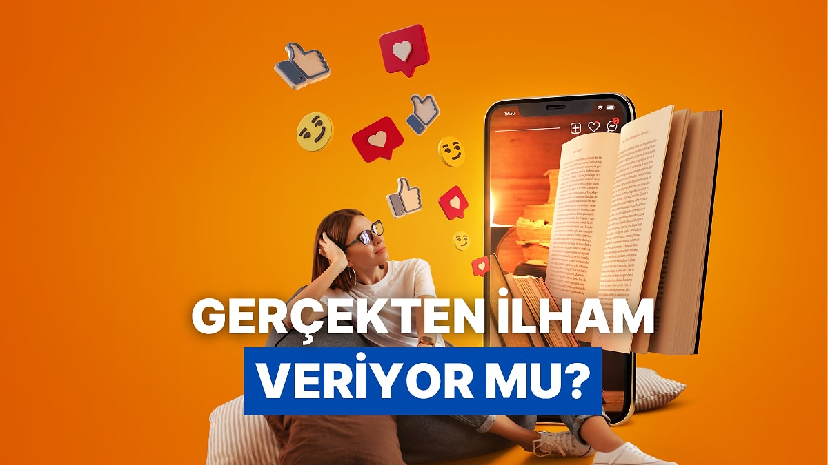 Sosyal Medyada Sürekli Gördüğümüz Harekete Geçirici ama Biraz da Klişeleşmiş 15 Motivasyon Sözü