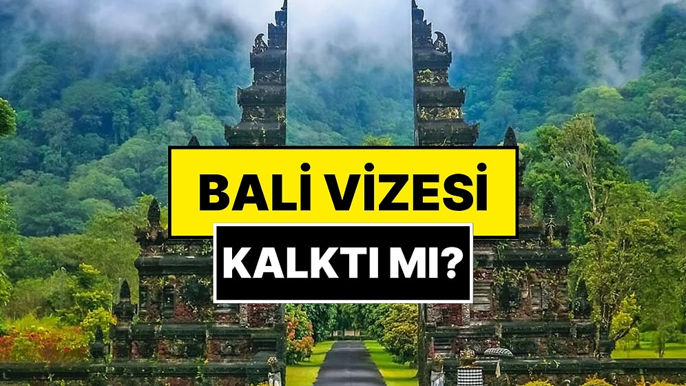 Bali'ye Vize Kaldırıldı mı? Endonezya'dan Kapıda Vize Uygulamasıyla İlgili Yeni Karar