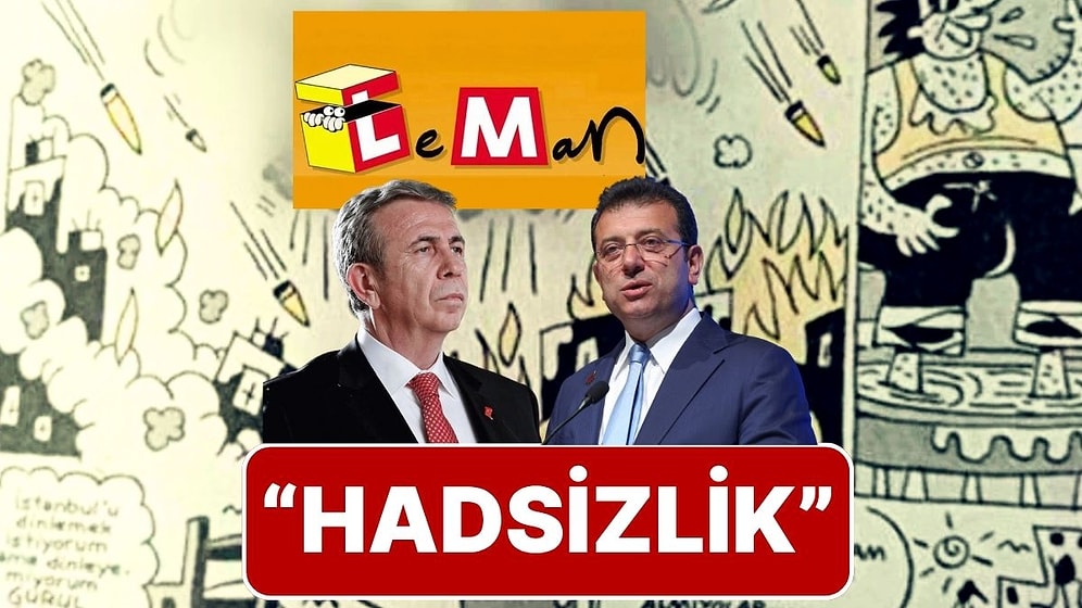 Mansur Yavaş ve Ekrem İmamoğlu’ndan Leman’da Yayınlanan Karikatür Hakkında Açıklama