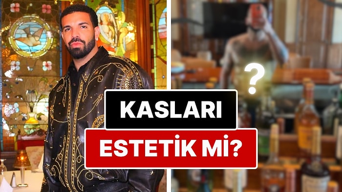 Sinan Akçıl Vakası mı? Ayna Önünde Vücudunu Sergileyen Drake'in Karın Kasları Sosyal Medyada Alay Konusu Oldu