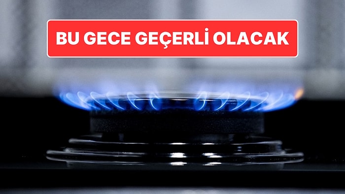 BOTAŞ Açıkladı: Konutta Kullanılan Doğal Gaza Zam Geldi