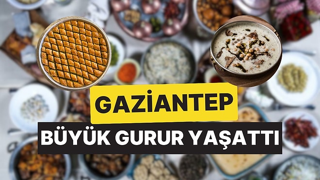 Dünyanın En İyi Yemek Şehirleri Belli Oldu, "Gaziantep" Büyük Gurur Yaşattı